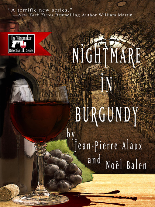 Title details for Nightmare in Burgundy by Jean-Pierre Alaux - Available